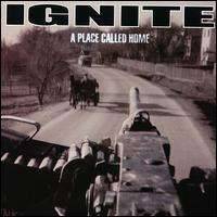 Ignite (USA) : A Place Called Home
